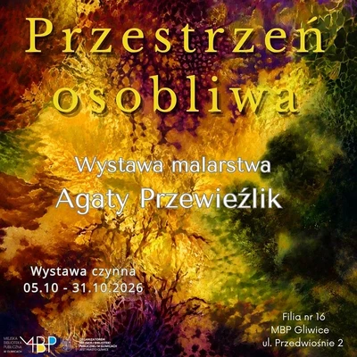 Agenda - Przestrzeń osobliwa. Wystawa prac Agaty Przewieźlik